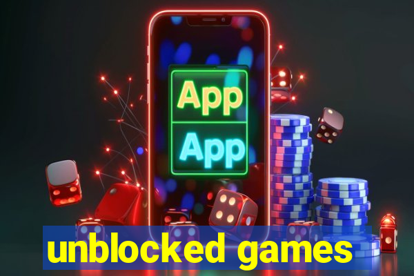 unblocked games